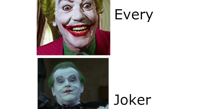 Every Joker - Meme - Media Chomp